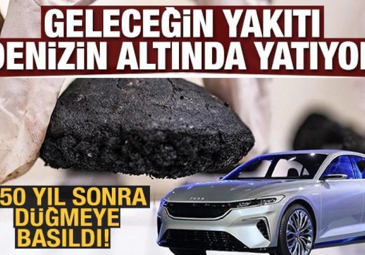 150 yıl sonra düğmeye basıldı! Geleceğin yakıtı denizin altında yatıyor