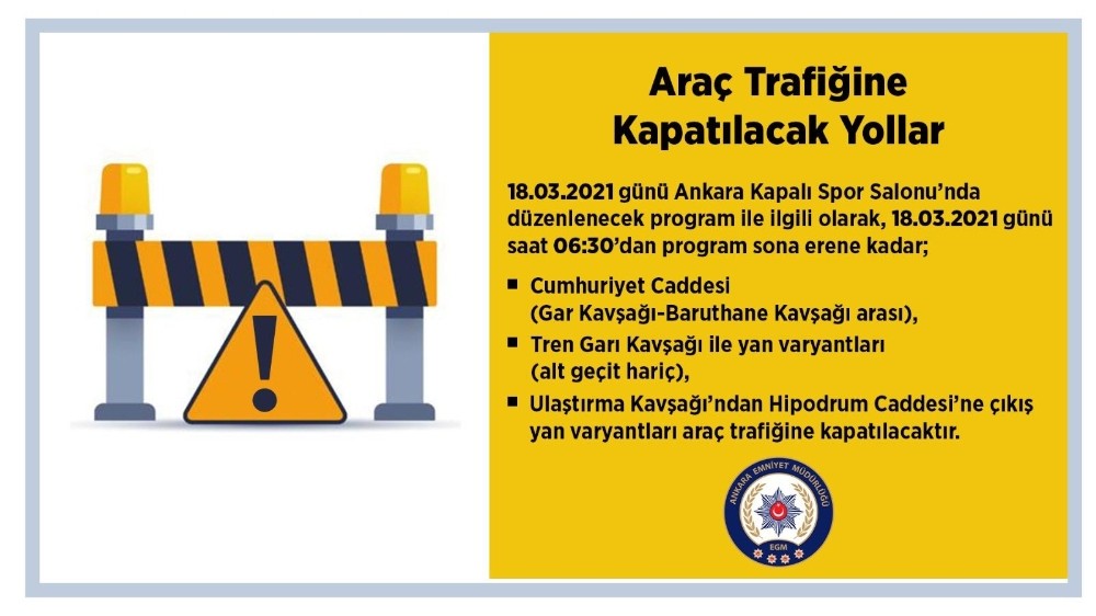 Ankara´da yarın bazı yollar trafiğe kapatılacak
