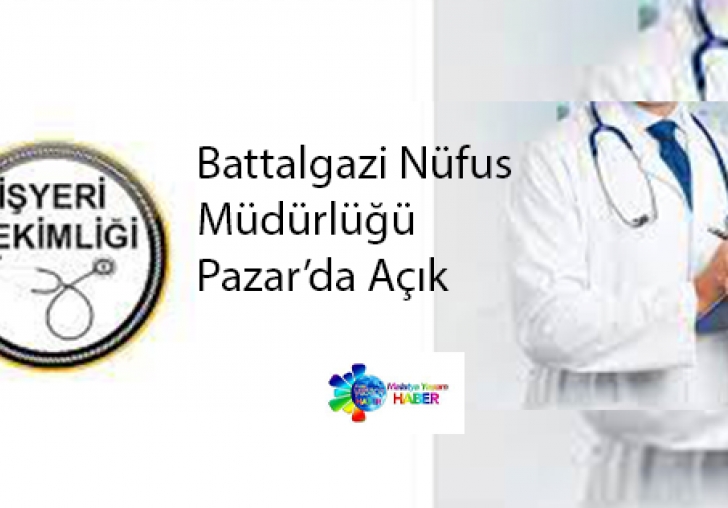 Battalgazi İlçe Nüfus Müdürlüğü Pazar Günü Açık Olacak