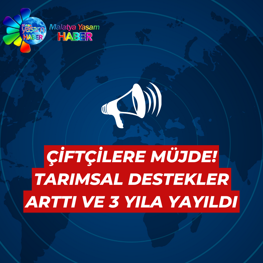 Çiftçilere Müjde! Tarımsal Destekler Arttı Ve 3 Yıla Yayıldı