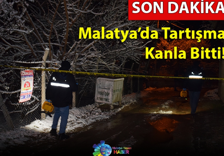 Malatya'da Tartışma Kanlı Bitti!