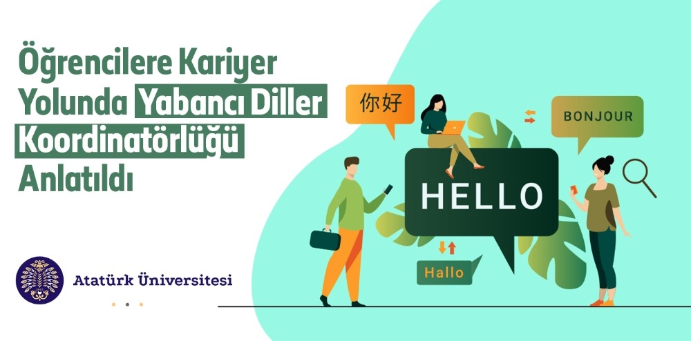 Öğrencilere kariyer yolunda yabancı diller koordinatörlüğü anlatıldı
