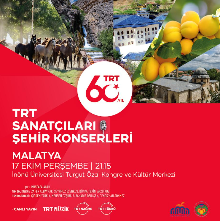 “TRT SANATÇILARI ŞEHİR KONSERLERİ” MALATYA’YA GELİYOR